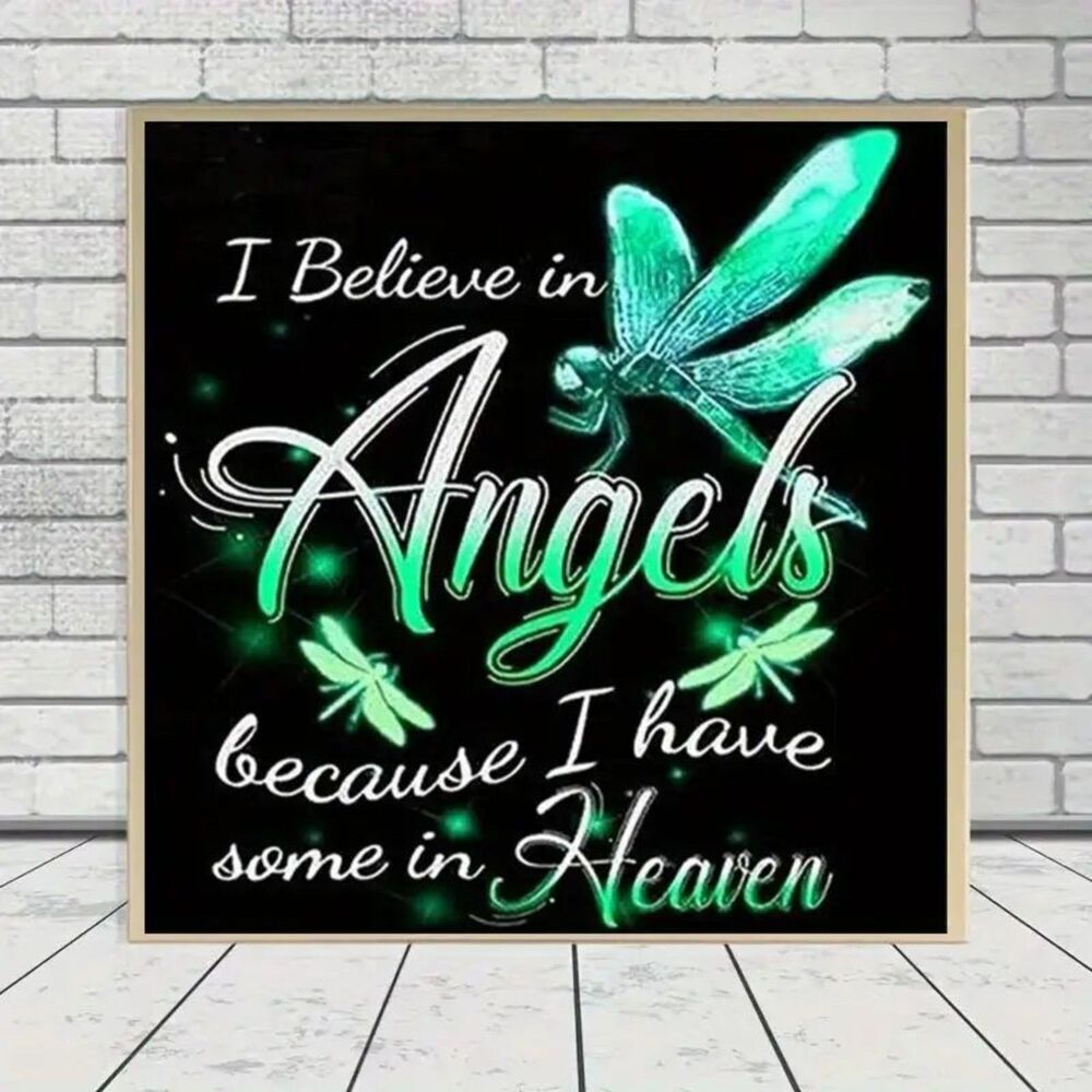 5D DIY Diamond Painting I Believe In Angels Because I Have Some In Heaven